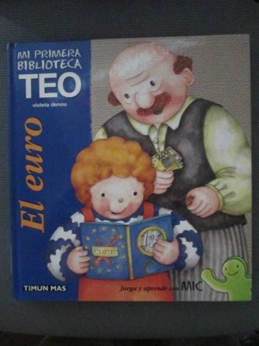 Portada del libro de EL EURO. Mi primera biblioteca Teo