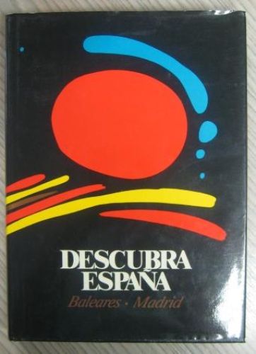 Portada del libro de DESCUBRA ESPAÑA. BALEARES. MADRID
