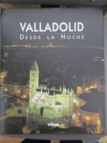 Portada del libro de VALLADOLID DESDE LA NOCHE