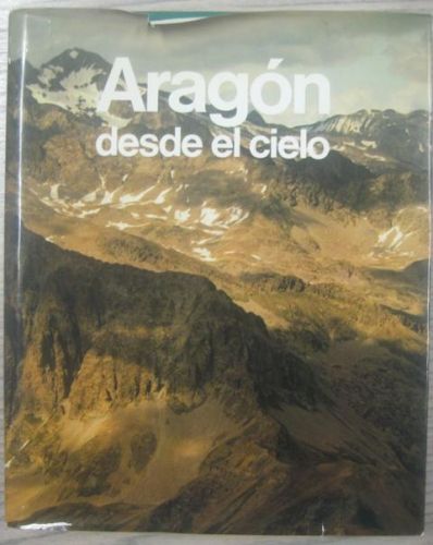 Portada del libro de ARAGÓN DESDE EL CIELO