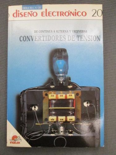 Portada del libro de CONVERTIDORES DE TENSIÓN. De continua a alterna y viceversa