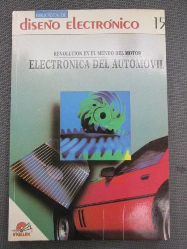 Portada del libro de ELECTRÓNICA DEL AUTOMÓVIL. Revolución en el mundo del motor.