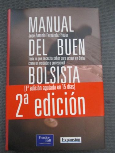 Portada del libro de MANUAL DEL BUEN BOLSISTA. Todo lo que necesita saber para actuar en Bolsa como un verdadero profesional.
