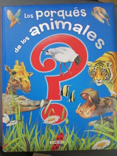 Portada del libro de LOS PORQUÉS DE LOS ANIMALES