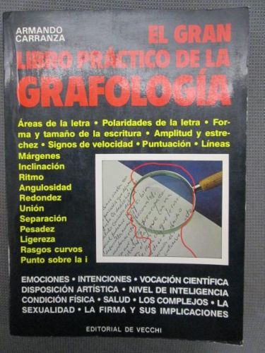 Portada del libro de EL GRAN LIBRO PRÁCTICO DE LA GRAFOLOGÍA. Áreas de la letra. Polaridades de la letra. Forma y tamaño...