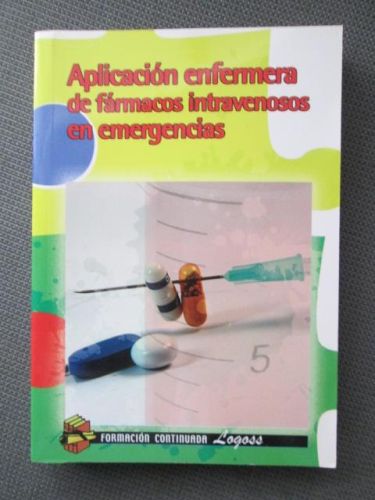 Portada del libro de APLICACIÓN ENFERMERA DE FÁRMACOS INTRAVENOSOS EN EMERGENCIAS
