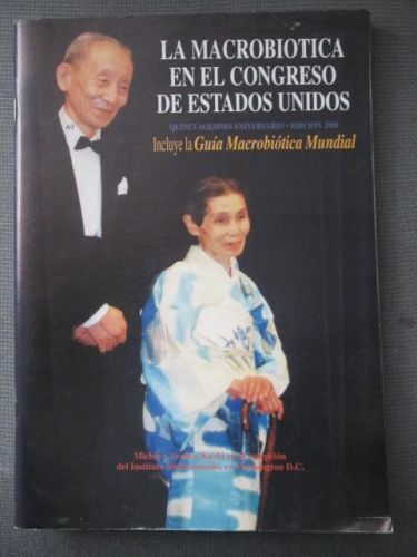 Portada del libro de LA MACROBIÓTICA EN EL CONGRESO DE ESTADOS UNIDOS. Quincuagésimo aniversario. Edición 2000