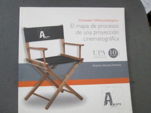 Portada del libro de EL MAPA DE PROCESOS DE UNA PROYECCIÓN CINEMATOGRÁFICA. Dossier metodológico.