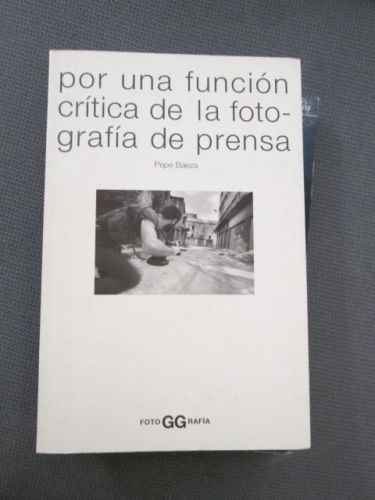 Portada del libro de POR UNA FUNCIÓN CRÍTICA DE LA FOTOGRAFÍA DE PRENSA