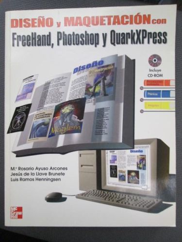 Portada del libro de DISEÑO Y MAQUETACIÓN CON FREEHAND, PHOTSHOP Y QUARKXPRESS