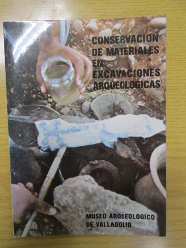Portada del libro de CONSERVACIÓN DE MATERIALES EN EXCAVACIONES ARQUEOLÓGICAS
