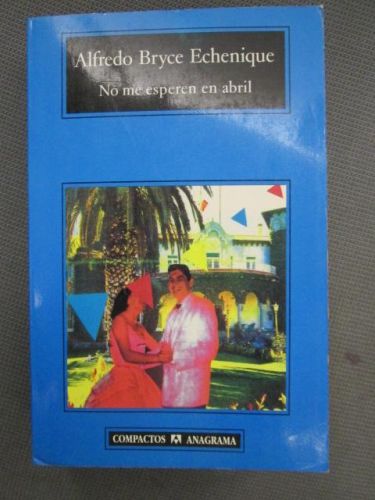 Portada del libro de NO ME ESPEREN EN ABRIL