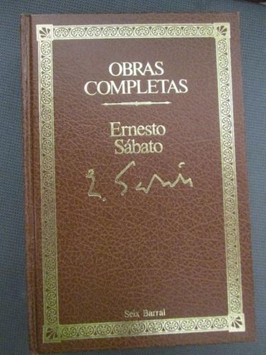 Portada del libro de OBRAS COMPLETAS. Narrativa completa I. El túnel. Sobre héroes y Tumbas.