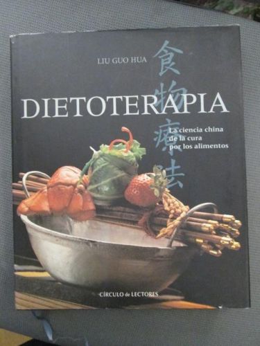 Portada del libro de DIETOTERAPIA. La ciencia china de la cura por alimentos.