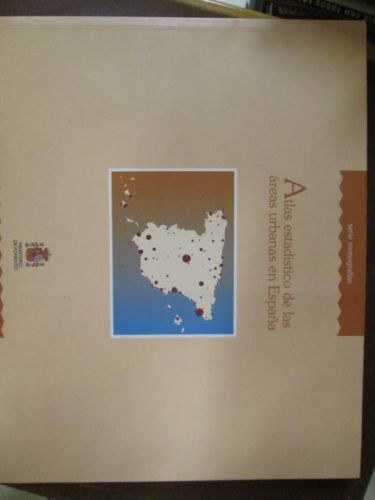 ATLAS ESTADÍSTICO DE LAS ÁREAS URBANAS DE ESPAÑA