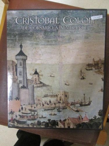 Portada del libro de CRISTÓBAL COLÓN. DE CORSARIO A ALMIRANTE