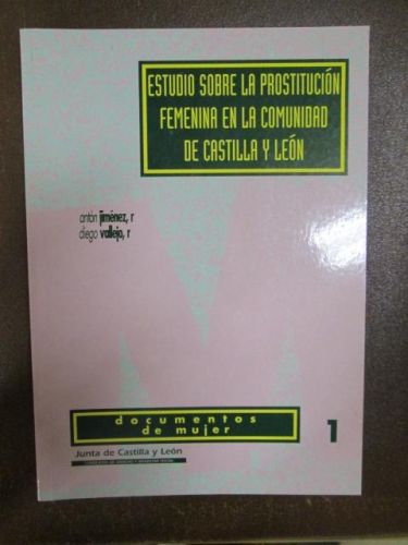 Portada del libro de ESTUDIO SOBRE LA PROSTITUCIÓN FEMENINA EN LA COMUNIDAD DE CASTILLA Y LEÓN