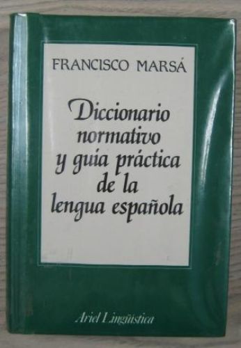 Portada del libro de DICCIONARIO NORMATIVO Y GUÍA PRÁCTICA DE LA LENGUA ESPAÑOLA