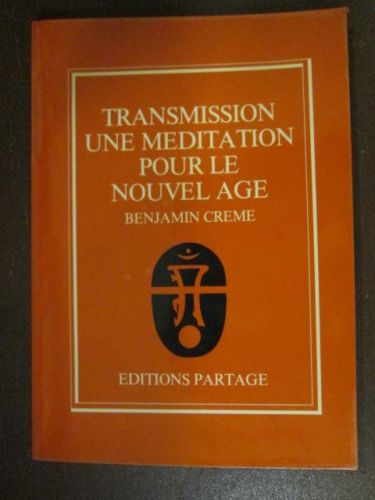 Portada del libro de TRANSMISSION UNE MEDITATION POUR LE NOUVEL AGE
