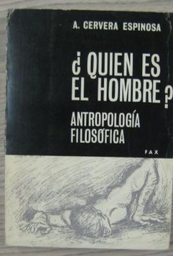 Portada del libro de ¿QUIÉN ES EL HOMBRE? ANTROPOLOGÍA FILOSÓFICA