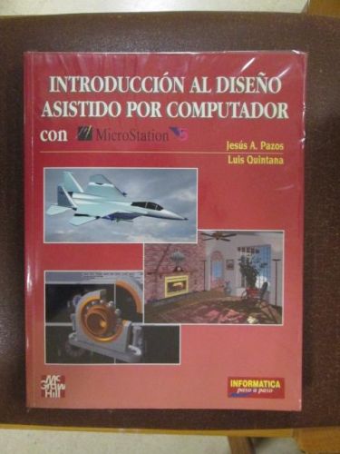 Portada del libro de INTRODUCCIÓN AL DISEÑO ASISTIDO POR COMPUTADOR CON “MICROSTATION 5”