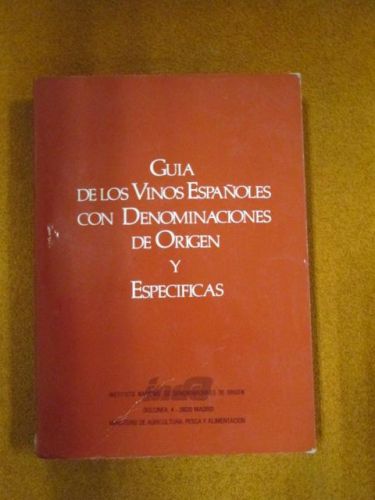 Portada del libro de GUÍA DE LOS VINOS ESPAÑOLES CON DENOMINACIONES DE ORIGEN Y ESPECÍFICAS