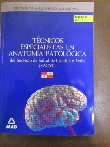 Portada del libro de TÉCNICOS ESPECIALISTAS EN ANATOMÍA PATOLÓGICA DEL SERVICIO DE SALUD DE CASTILLA Y LEÓN(VOL IyII)
