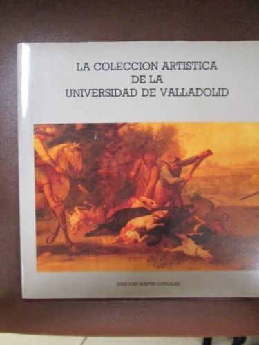 Portada del libro de LA COLECCION ARTISTICA DE LA UNIVERSIDAD DE VALLADOLID