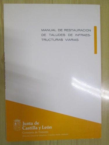 Portada del libro de MANUAL DE RESTAURACIÓN DE TALUDES DE INFRAESTRUCTURAS VIARIAS