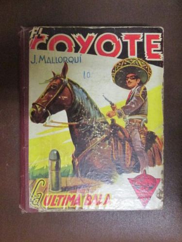 Portada del libro de LA ÚLTIMA BALA. LOS MOTIVOS DEL COYOTE. 6 BALAS DE PLATA. EL REGRESO DE ANALUPE. EL SOL CAMINA HACIA...