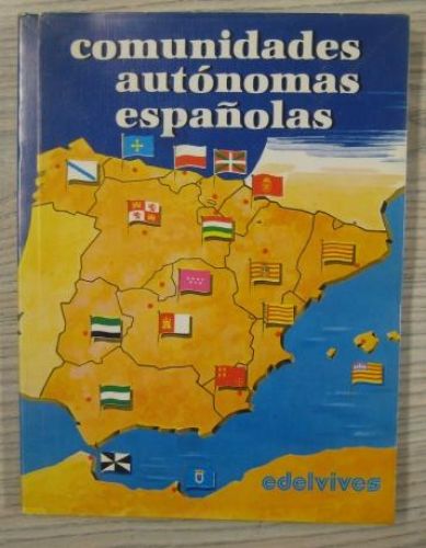 Portada del libro de COMUNIDADES AUTÓNOMAS ESPAÑOLAS