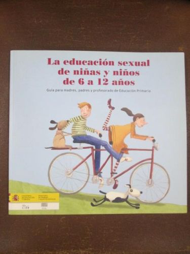 Portada del libro de LA EDUCACIÓN SEXUAL DE NIÑAS Y NIÑOS DE 6 A 12 AÑOS. Guía para madres, padres y profesorado de Educación...