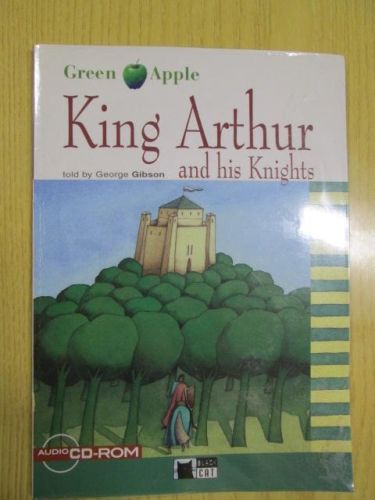 Portada del libro de KING ARTHUR AND HIS KNIGHTS. Colección Green Apple. Step 2.