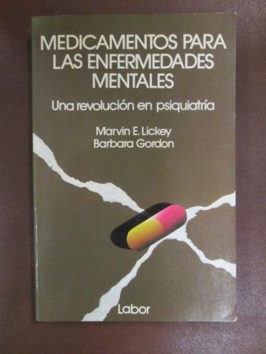Portada del libro de MEDICAMENTOS PARA LAS ENFERMEDADES MENTALES. UNA REVOLUCIÓN EN PSIQUIATRÍA