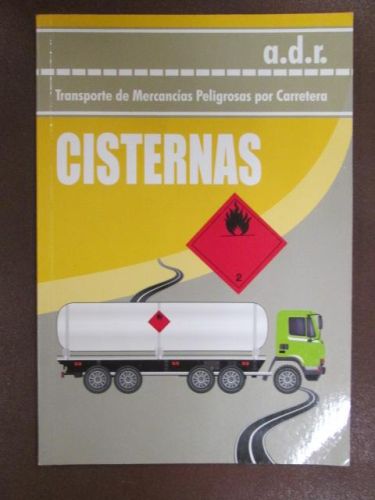 Portada del libro de TRANSPORTES DE MERCANCÍAS PELIGROSAS POR CARRETERA: CISTERNAS