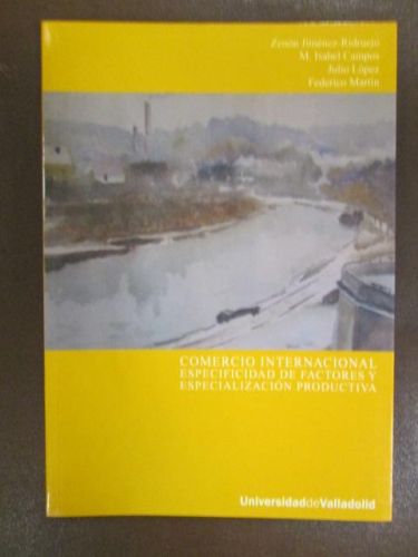 Portada del libro de COMERCIO INTERNACIONAL. ESPECIFICIDAD DE FACTORES Y ESPECIALIZACIÓN PRODUCTIVA