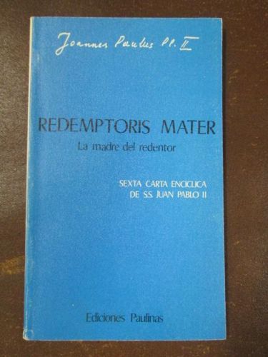 Portada del libro de REDEMPTORIS MATER. La madre del redentor.