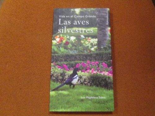 Portada del libro de LAS AVES SILVESTRES (COLECCIÓN VIDA EN EL CAMPO GRANDE).