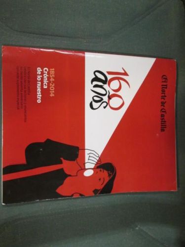 Portada del libro de 1854-2014 CRÓNICA DE LO NUESTRO