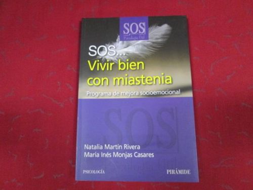 Portada del libro de SOS... VIVIR BIEN CON MIASTENIA. Programa de mejora socioemocional.