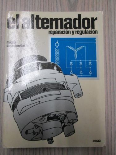Portada del libro de EL ALTERNADOR. REPARACIÓN Y REGULACIÓN.