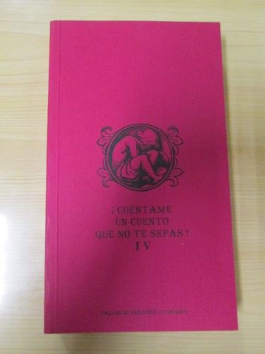 Portada del libro de ¡CUENTAME UN CUENTO QUE NO TE SEPAS! Taller de creación literaria