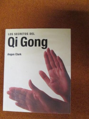 Portada del libro de LOS SECRETOS DEL QI GONG