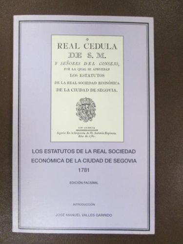 Portada del libro de LOS ESTATUTOS DE LA REAL SOCIEDAD ECONÓMICA DE LA CIUDAD DE SEGOVIA, 1781.