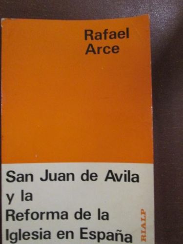 Portada del libro de SAN JUAN DE AVILA Y LA REFORMA DE LA IGLESIA EN ESPAÑA