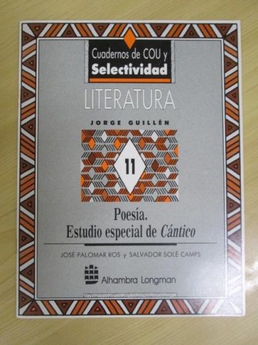 Portada del libro de JORGE GUILLÉN. POESÍA. ESTUDIO ESPECIAL DE CÁNTICO. Cuadernos de COU y Selectividad.