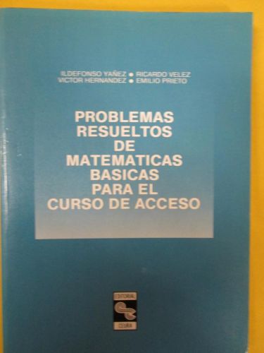 Portada del libro de PROBLEMAS RESUELTOS DE MATEMATICAS BASICAS PARA EL CURSO DE ACCESO