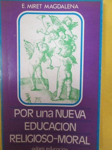 Portada del libro de POR UNA NUEVA EDUCACIÓN RELIGIOSO- MORAL