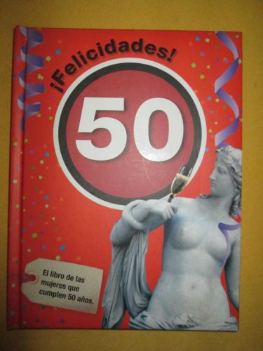 Portada del libro de ¡ FELICIDADES ! 50