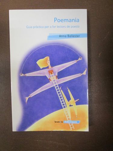 Portada del libro de POEMANIA. GUIA PRÀCTICA PER A FER LECTORS DE POESIA